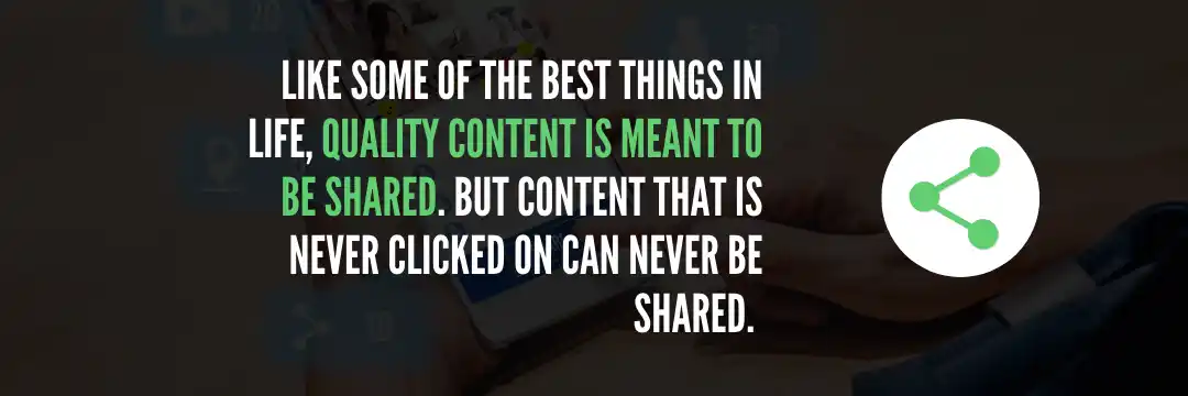 quality content meant to be shared quote